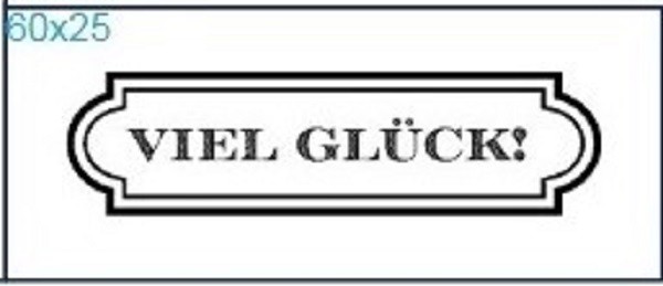 Stempel "Viel Glück"