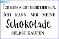 Stempel "Ich muss nicht mehr lieb sein..." Stempel "Ich muss nicht mehr lieb sein..."