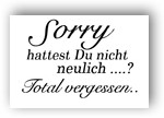 Stempel "Sorry hattest du…" Stempel "Sorry hattest du…"