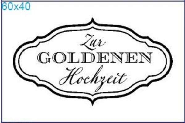 Stempel "Zur Goldenen Hochzeit" Sprüche & Schriften Stempel