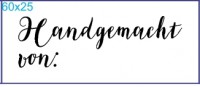 Stempel "Handgemacht von…" Stempel "Handgemacht von…"