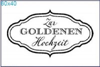 Stempel "Zur Goldenen Hochzeit" Stempel "Zur Goldenen Hochzeit"