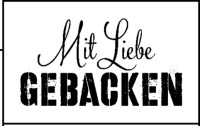 Stempel "Mit Liebe GEBACKEN" Stempel "Mit Liebe GEBACKEN"