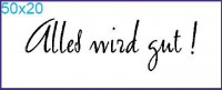 Stempel "Alles wird gut!" Stempel "Alles wird gut!"