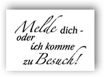 Stempel "Melde dich oder..." Stempel "Melde dich oder..."