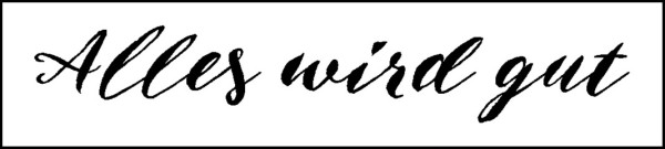Stempel "Alles wird gut"