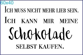 Stempel "Ich muss nicht mehr lieb sein..."